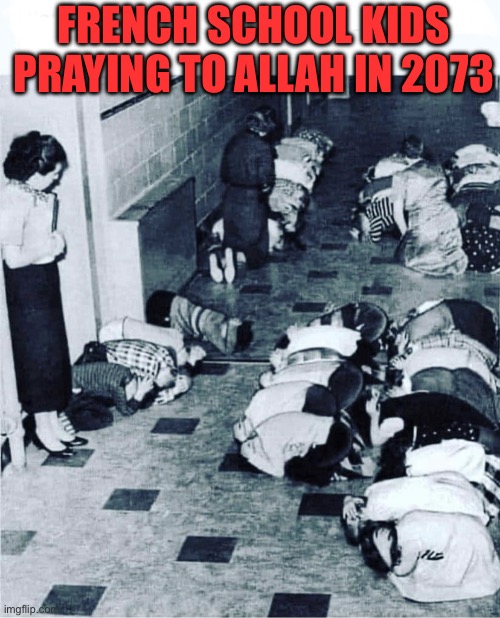 France 2074 | FRENCH SCHOOL KIDS PRAYING TO ALLAH IN 2073 | image tagged in caption this photo,muslim,islam,islamophobia | made w/ Imgflip meme maker