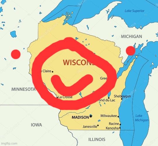 Wisconsin state | image tagged in wisconsin state | made w/ Imgflip meme maker