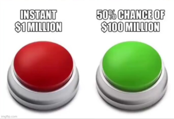 what's your choice? | image tagged in two button,no you cant press both | made w/ Imgflip meme maker