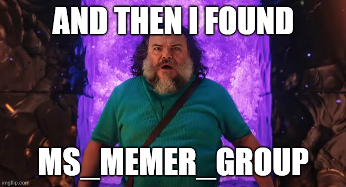 If Minecraft collabed with Imgflip | AND THEN I FOUND; MS_MEMER_GROUP | image tagged in steve in the nether | made w/ Imgflip meme maker