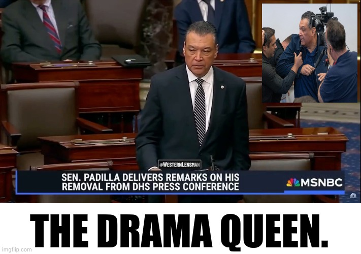 Fake Crying From Senator Alex Padilla | THE DRAMA QUEEN. | image tagged in memes,politics,senators,fake,crying,victim | made w/ Imgflip meme maker