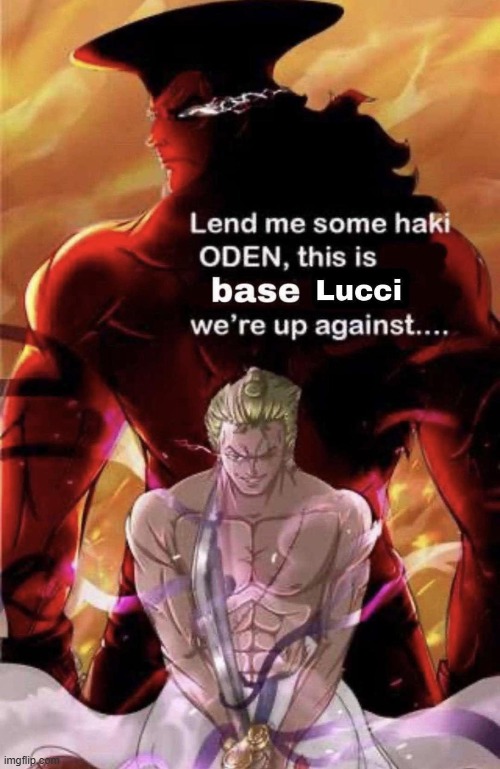 image tagged in memes,zoro,oden,one piece,haki | made w/ Imgflip meme maker