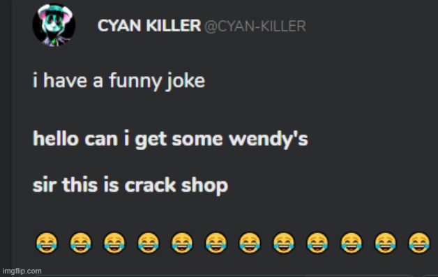 Crack shop | image tagged in crack shop | made w/ Imgflip meme maker