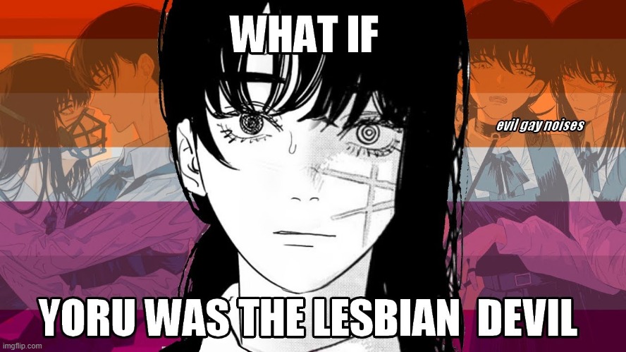 is this claim true yoru? | image tagged in memes | made w/ Imgflip meme maker