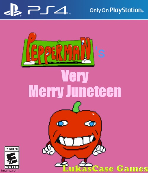 Something to Kick Off Juneteen | 's; Very Merry Juneteen | image tagged in ps4 case | made w/ Imgflip meme maker