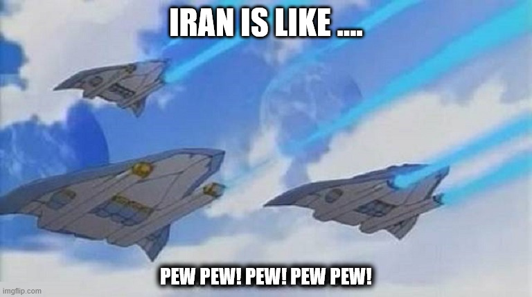 IRAN IS LIKE .... | made w/ Imgflip meme maker