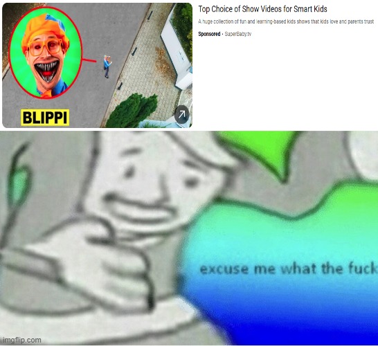 These YouTube "Kids" ads are crazy | image tagged in excuse me wtf blank template,memes,funny,youtube,ads,why does this exist | made w/ Imgflip meme maker