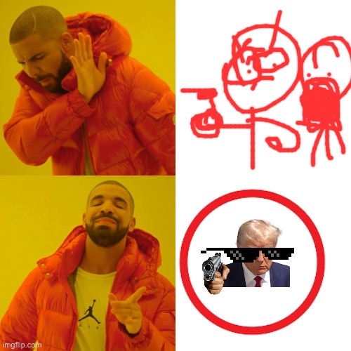image tagged in memes,drake hotline bling | made w/ Imgflip meme maker