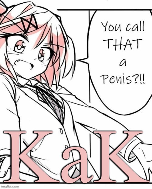 Totally not low effort DDLC announcement template | KaK | image tagged in totally not low effort ddlc announcement template | made w/ Imgflip meme maker