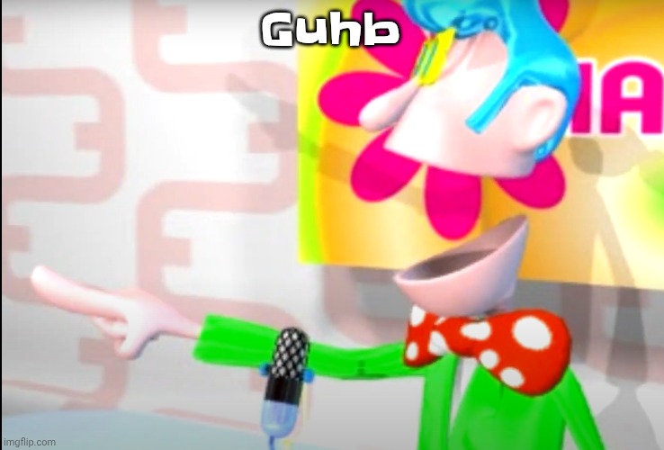 BITCH!!!!!! | Guhb | image tagged in bitch | made w/ Imgflip meme maker