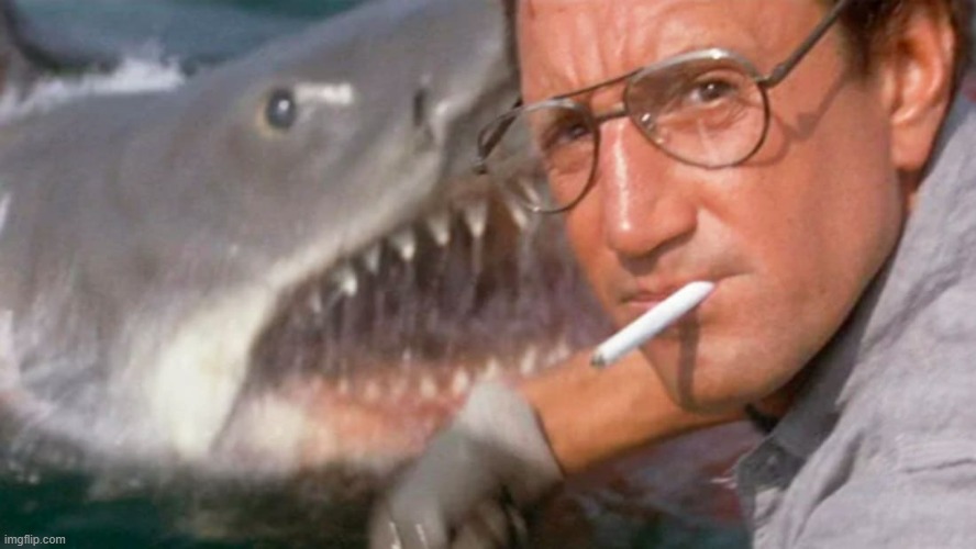 Jaws | image tagged in jaws | made w/ Imgflip meme maker