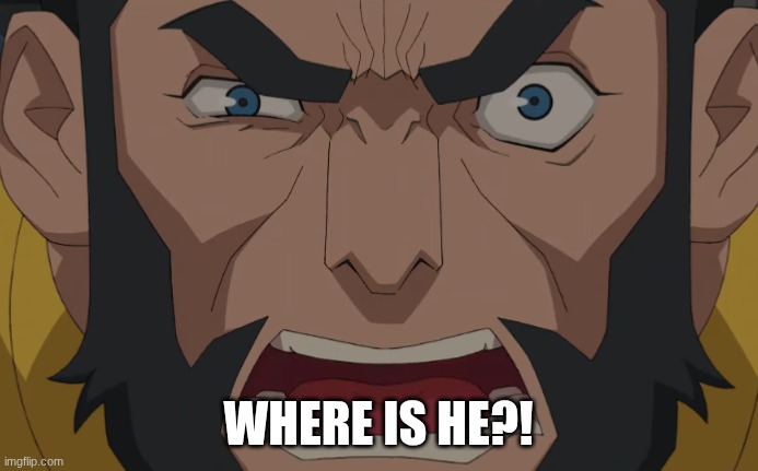 WHERE IS OMNI MAN Template | WHERE IS HE?! | image tagged in where is omni man template | made w/ Imgflip meme maker