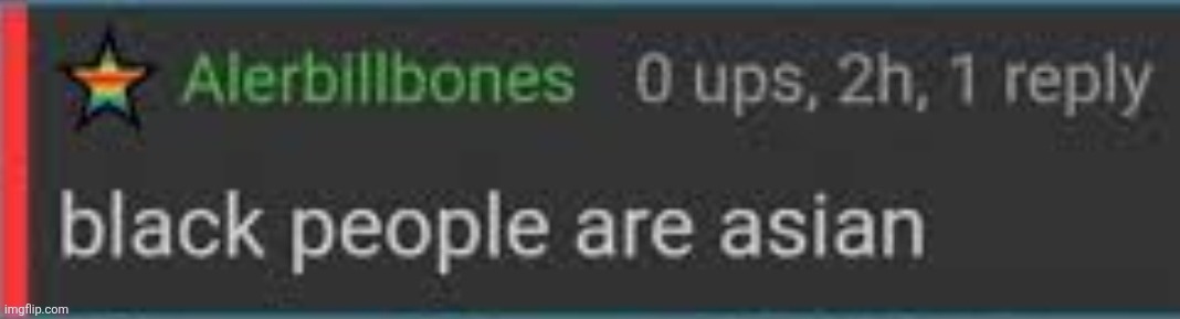 black people are asian | image tagged in black people are asian | made w/ Imgflip meme maker