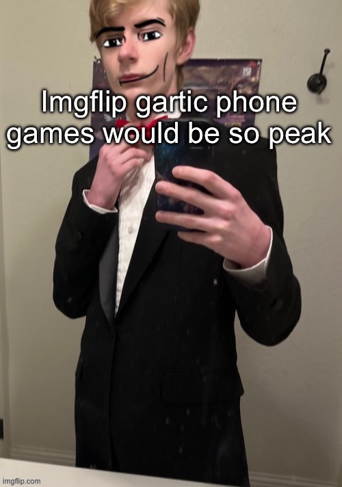 3 upvotes and I host one (y’all better JOIN if I do) | Imgflip gartic phone games would be so peak | image tagged in virian man face 4 | made w/ Imgflip meme maker