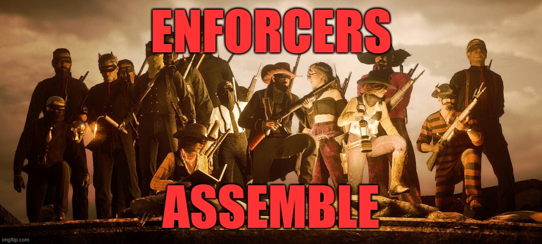 Syn barbers Enforcers Assemble | ENFORCERS; ASSEMBLE | image tagged in funny,rdr2,roleplaying | made w/ Imgflip meme maker