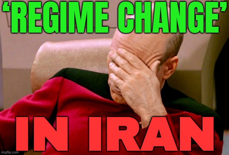 ‘Regime change’ in Iran: The West’s undemocratic history | ‘REGIME CHANGE’; IN IRAN | image tagged in not again,democracy,west,iran,iranian,breaking news | made w/ Imgflip meme maker