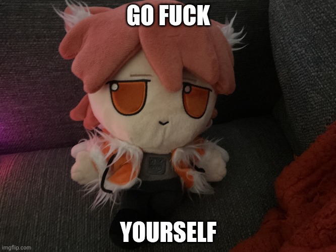 gd colon | GO FUCK; YOURSELF | image tagged in gd colon | made w/ Imgflip meme maker