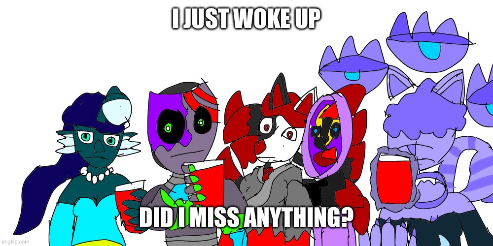 Awkward Party | I JUST WOKE UP; DID I MISS ANYTHING? | image tagged in awkward party | made w/ Imgflip meme maker