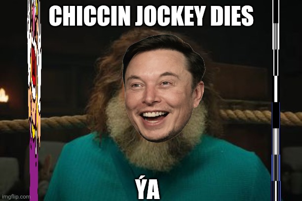 chicken jockey | CHICCIN JOCKEY DIES; ÝA | image tagged in chicken jockey | made w/ Imgflip meme maker