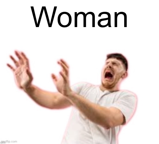 Fr*nch | Woman | image tagged in fr nch | made w/ Imgflip meme maker