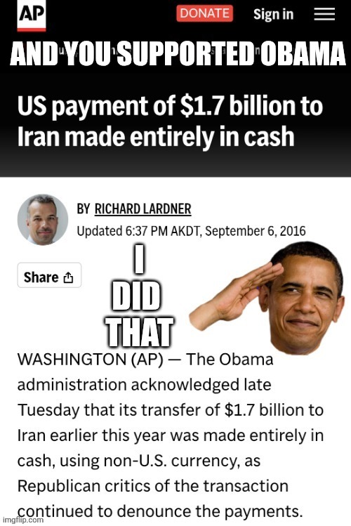 AND YOU SUPPORTED OBAMA | made w/ Imgflip meme maker