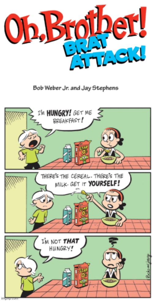image tagged in oh brother brat attack,breakfast | made w/ Imgflip meme maker