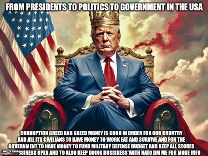 King trump stand with trump 2025 | image tagged in king trump stand with trump 2025 | made w/ Imgflip meme maker