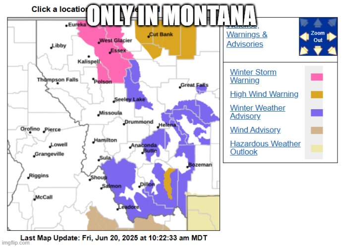 Only in Montana | ONLY IN MONTANA | image tagged in montana,only in montana | made w/ Imgflip meme maker
