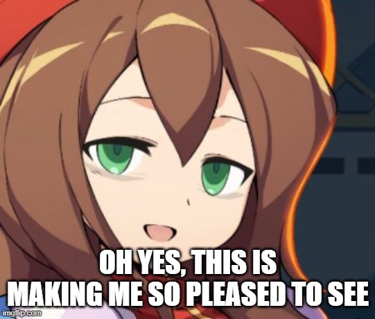 Iris reaction image | OH YES, THIS IS MAKING ME SO PLEASED TO SEE | image tagged in reactions | made w/ Imgflip meme maker