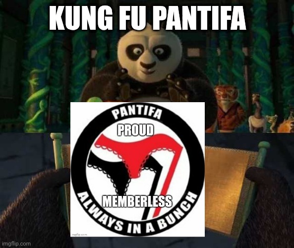 Pantifa | KUNG FU PANTIFA | image tagged in kung fu panda scroll | made w/ Imgflip meme maker