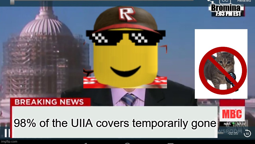 This happened overnight | Bromina; 7:03 PM EST; MBC; 98% of the UIIA covers temporarily gone | image tagged in cnn breaking news template,uiia,copyright | made w/ Imgflip meme maker