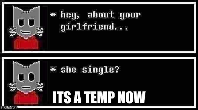 zip moment | ITS A TEMP NOW | image tagged in zip moment | made w/ Imgflip meme maker