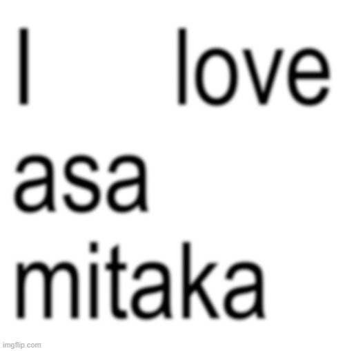 asa the goat fr fr | image tagged in memes,asa mitaka,chainsaw man | made w/ Imgflip meme maker