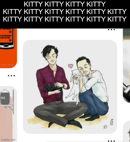 KITTY KITTY KITTY KITTY KITTY KITTY KITTY KITTY KITTY KITTY KITTY KITTY KITTY KITTY KITTY KITTY | made w/ Imgflip meme maker
