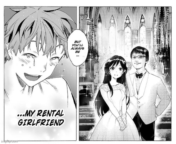 If you don't know the author of My rental girlfriend roleplays with his own charcter chizru everyday, | made w/ Imgflip meme maker