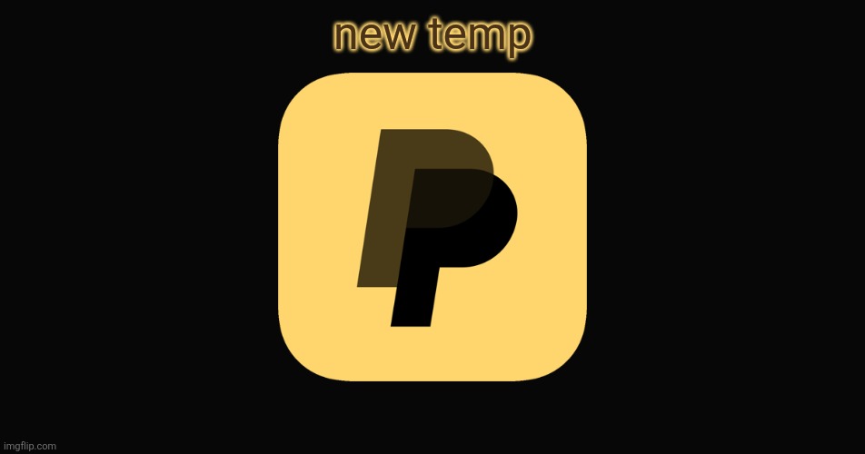 Evil paypal | new temp | image tagged in evil paypal | made w/ Imgflip meme maker