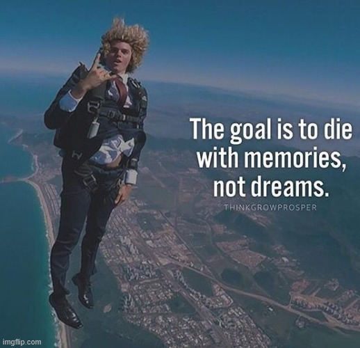 Thats true | image tagged in meme,daredevil,adrenaline,lattice climbing,latticeclimbing,parachute | made w/ Imgflip meme maker