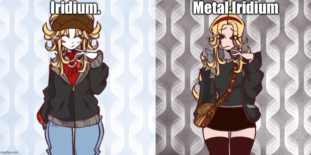 Iridium. Metal.Iridium | image tagged in iridium announcement temp made by sure_why_not v1 | made w/ Imgflip meme maker