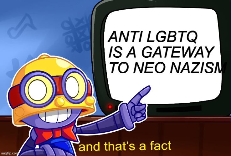 Don't be a homophobe, remember that | ANTI LGBTQ IS A GATEWAY TO NEO NAZISM | image tagged in true carl,neo-nazis,lgbtq,homophobia | made w/ Imgflip meme maker