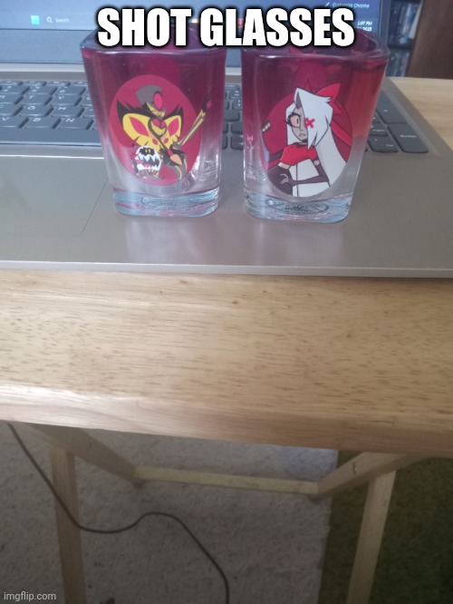 SHOT GLASSES | made w/ Imgflip meme maker