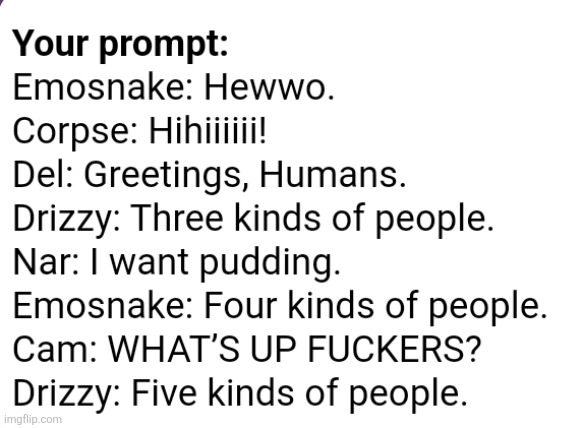 I found this deep in my camera roll from 2 years ago. This shits actually accurate aswell ;-; | made w/ Imgflip meme maker