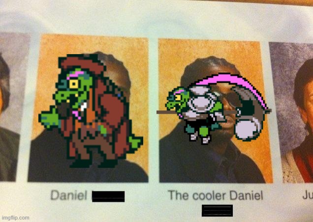 *SPOILER* | image tagged in the cooler daniel | made w/ Imgflip meme maker