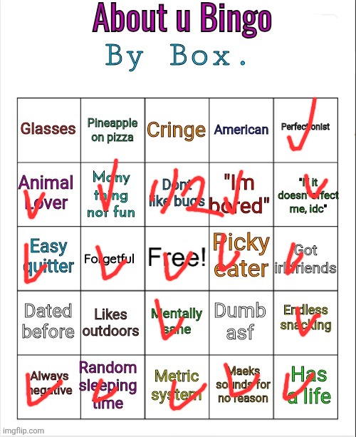 About u bingo by Box. | image tagged in about u bingo by box | made w/ Imgflip meme maker