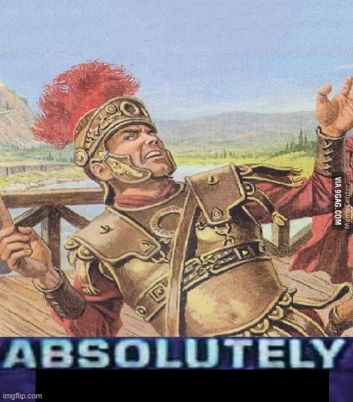 ABSOLUTELY BARBARIC! | image tagged in absolutely barbaric | made w/ Imgflip meme maker