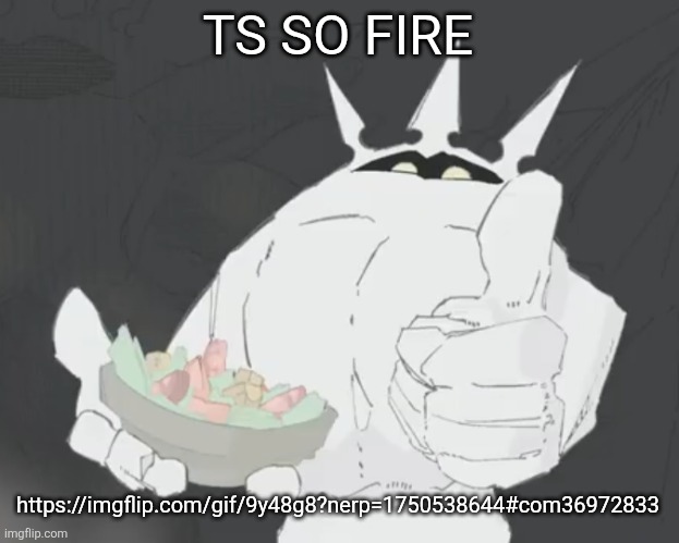 Fruit salad? | TS SO FIRE; https://imgflip.com/gif/9y48g8?nerp=1750538644#com36972833 | image tagged in fruit salad | made w/ Imgflip meme maker
