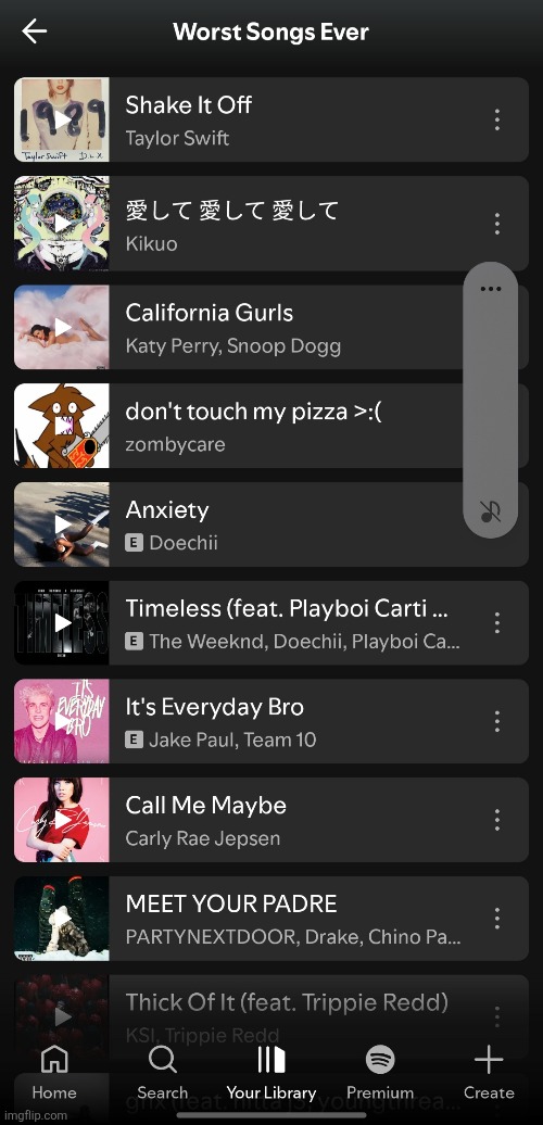 new spotty playlist link in comments | image tagged in memes,spotify,music,cringe,taylor swift,thick of it | made w/ Imgflip meme maker