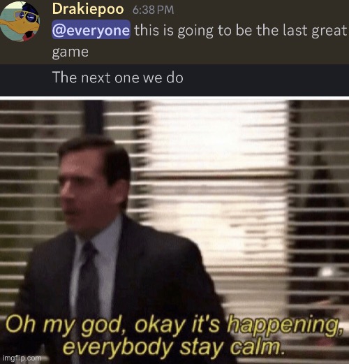 Oh my god,okay it's happening,everybody stay calm | image tagged in oh my god okay it's happening everybody stay calm | made w/ Imgflip meme maker