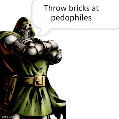 Why did Doctor Doom say this | made w/ Imgflip meme maker
