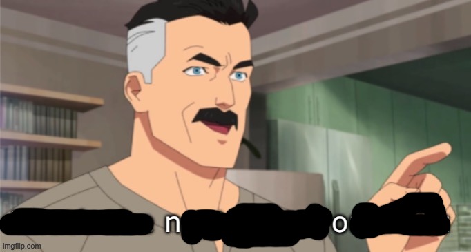 That’s the neat part, you don’t | image tagged in that s the neat part you don t | made w/ Imgflip meme maker