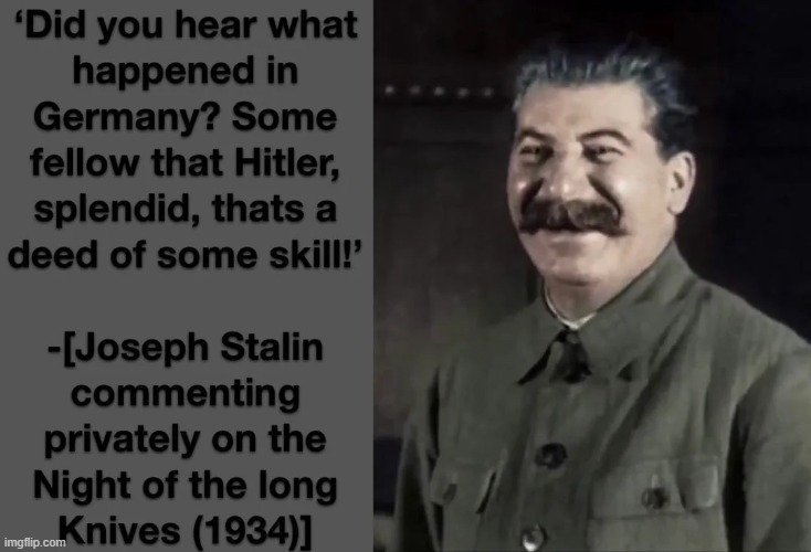 Stalin's admiration for hitler | made w/ Imgflip meme maker